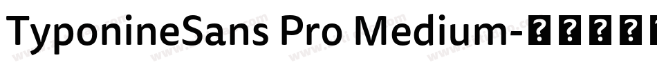 TyponineSans Pro Medium字体转换